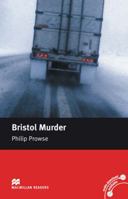 Bristol Murder: Intermediate Level (Macmillian Readers) 0435272195 Book Cover