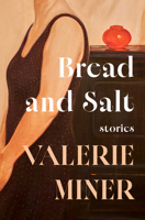 Bread and Salt: Stories B0H9CLSXLW Book Cover