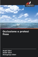 Occlusione e protesi fissa 6207149831 Book Cover