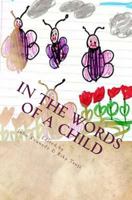 In the Words of a Child 1481978187 Book Cover
