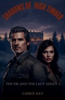 The Shadows of High Timber B0GMLGJV7K Book Cover