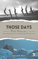 Those Days, That Promise: Some friendships never fade, Some promises never die 9375000788 Book Cover