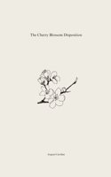 The Cherry Blossom Disposition B0DXDJW7HB Book Cover