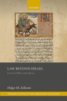 Law Beyond Israel: From the Bible to the Qur'an 0199675570 Book Cover