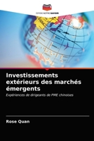 Investissements extérieurs des marchés émergents: Expériences de dirigeants de PME chinoises 6203257052 Book Cover
