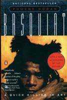 Basquiat: A Quick Killing in Art 0140236090 Book Cover