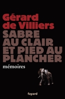 Sabre au clair et pied au plancher 2213622558 Book Cover