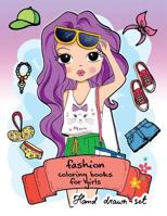 Fashion Coloring Book for Girls: (Fashion & Other Fun Coloring Books for Adults, Teens, & Girls) 2017 1543230962 Book Cover