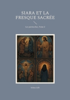 SIARA ET FRESQUE SACREE: LES PATRIARCHES TOME 2 2322655546 Book Cover