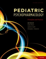 Pediatric Psychopharmacology: Principles and Practice 0195398211 Book Cover