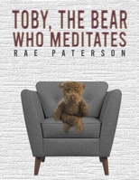 Toby, The Bear Who Meditates 1398477400 Book Cover