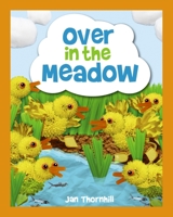 Over in the Meadow 1926973062 Book Cover
