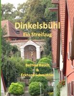 Dinkelsb?hl ein Streifzug 1720064326 Book Cover