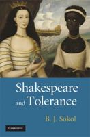 Shakespeare and Tolerance 0521182867 Book Cover