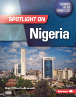 Spotlight on Nigeria B0BP7TMLPB Book Cover