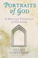 Portraits of God: A Biblical Theology of Holiness 0830815600 Book Cover