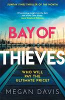 Bay of Thieves: Immerse yourself in the sun-soaked Sunday Times Thriller of the Month 1838778667 Book Cover