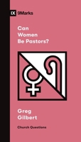Can Women Be Pastors? 1433579081 Book Cover