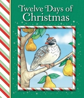 Twelve Days of Christmas - Hardcover Christmas Book 1642691372 Book Cover