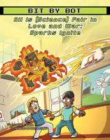 All Is (Science) Fair in Love and War: Sparks Ignite 1668920964 Book Cover