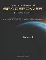 Toward a Theory of Spacepower 1499205228 Book Cover