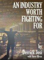 An Industry Worth Fighting For 1956577009 Book Cover