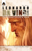 Leonardo Da Vinci: The Renaissance Man: A Graphic Novel 9380741200 Book Cover