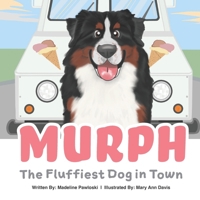 Murph: The Fluffiest Dog in Town B0CQKD5CWK Book Cover