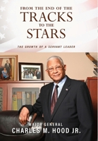 From The End of The Tracks to The Stars 1956884246 Book Cover