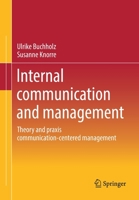 Internal communication and management: Theory and praxis communication-centered management 3658386134 Book Cover