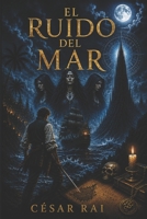 El ruido del mar 1549620886 Book Cover