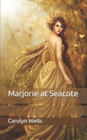 Marjorie at Seacote 1514657716 Book Cover