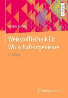 Werkstofftechnik Für Wirtschaftsingenieure 3662545470 Book Cover