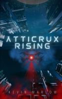 Atticrux Rising B0G4GJ2B5Z Book Cover