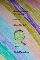 Dztacie w kosmosie, czesc 1: Sikun Pierdun (Dziwne postacie w kosmosie) (Polish Edition) B0GTJTC8MQ Book Cover