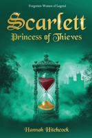 Scarlett, Princess of Thieves B0FDWLZRRM Book Cover