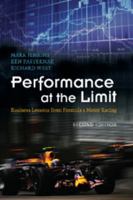 Performance at the Limit: Business Lessons from Formula 1 Motor Racing 0521844002 Book Cover