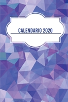 Calendario 2020: Agenda Semana Vista 2020 Del 1 De Enero Al 31 De Diciembre De 2020 Con Un Resumen Semanal Y Anual 1 Página 1 Semana, Espacio Para Notas (Spanish Edition) 1711003255 Book Cover