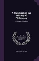 A Handbook Of The History Of Philosophy: For The Use Of Students 1020469188 Book Cover