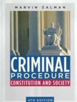 Criminal Procedure: Constitution and Society 0131777084 Book Cover