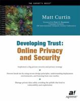 Developing Trust: Online Privacy and Security 1893115720 Book Cover
