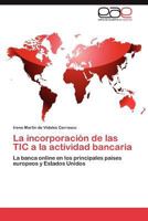 La Incorporacion de Las Tic a la Actividad Bancaria 3847359703 Book Cover