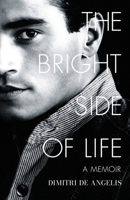 The Bright Side of Life: A Memoir B0H9GCH3PK Book Cover