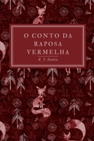 O conto da raposa vermelha B08TMTZHV8 Book Cover