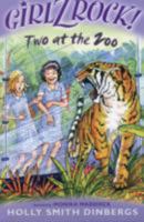Two at the Zoo (Girls Rock!) 1420261428 Book Cover