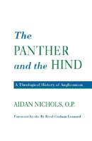 The Panther and the Hind: A Theological History of Anglicanism 0567292320 Book Cover