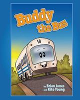 Buddy the Bus: A Scary Night 0615313795 Book Cover