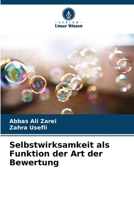 Selbstwirksamkeit als Funktion der Art der Bewertung (German Edition) 6209562477 Book Cover
