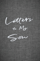 Letters to My Son: A Notebook for Fathers or Mothers to Write Messages & Thoughts for their Sons | Keepsake Book for Future Reading – Black Jeans Fabric Design 1696188253 Book Cover