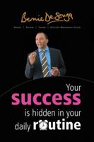Your Success Is Hidden In Your Daily Routine 1434366758 Book Cover